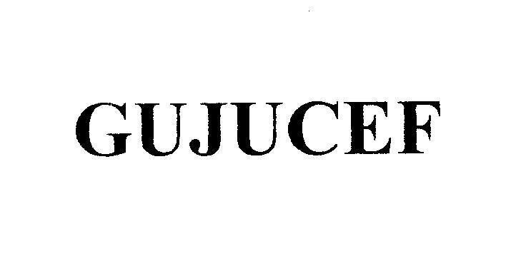 Mẫu nhãn hiệu GUJUCEF
