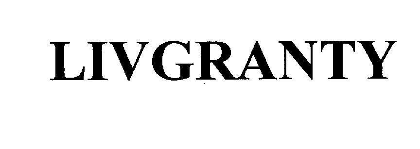 Mẫu nhãn hiệu LIVGRANTY