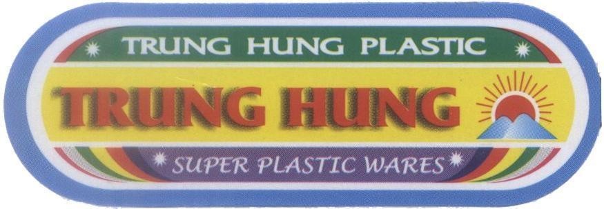 Mẫu nhãn hiệu TRUNG HUNG PLASTIC SUPER PLASTIC WARES