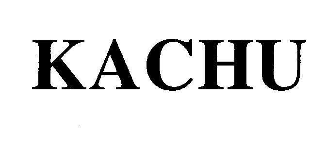 Mẫu nhãn hiệu KACHU