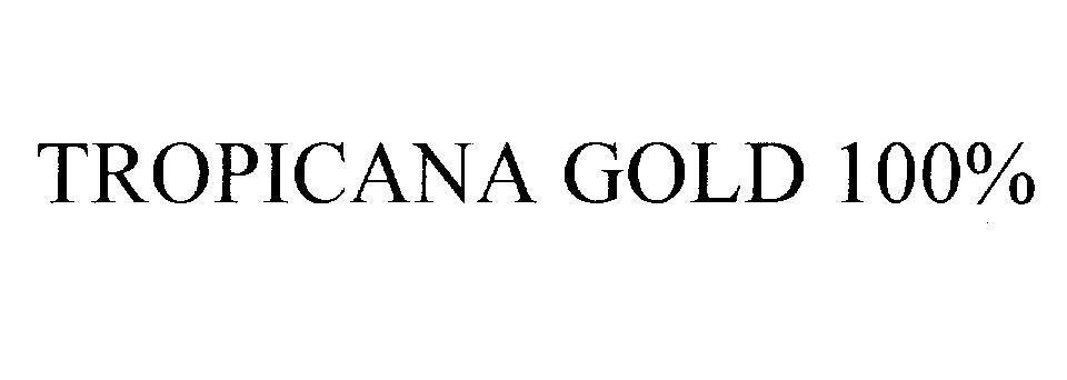 Mẫu nhãn hiệu TROPICANA GOLD 100%