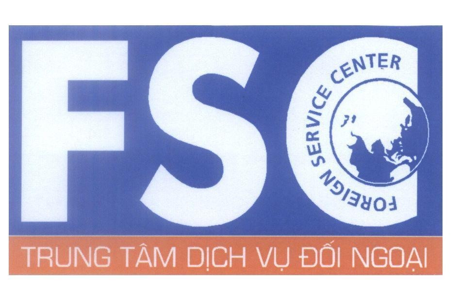 Mẫu nhãn hiệu FSC FOREIGN SERVICE CENTER trung tâm dịch vụ đối ngoại