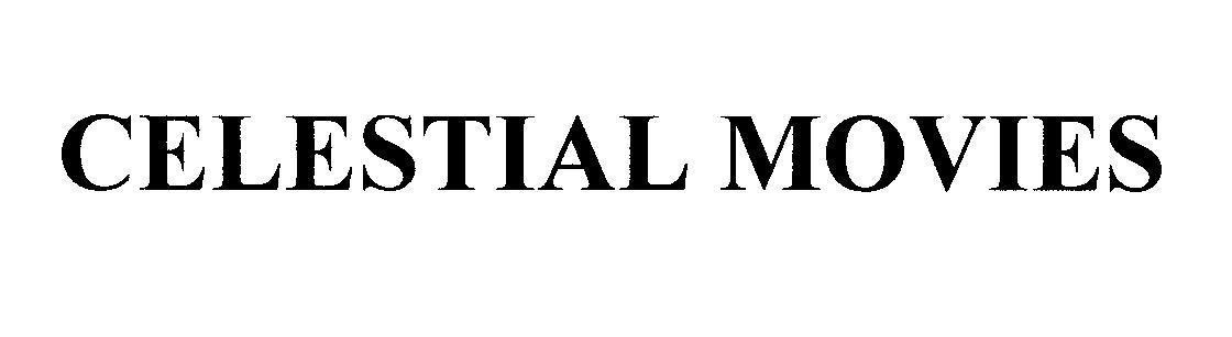 Mẫu nhãn hiệu CELESTIAL MOVIES