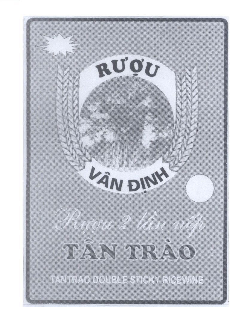 Mẫu nhãn hiệu Rượu Vân Định Rượu 2 lần nếp Tân Trào TANTRAO DOUBLE STICKY RICEWINE