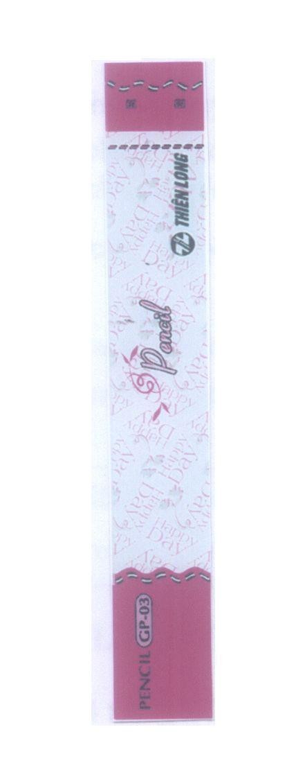Mẫu nhãn hiệu TL T/L THIÊNLONG PENCIL GP-03 pencil Happy Day
