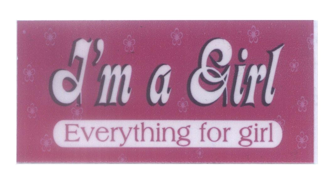Mẫu nhãn hiệu I'm a Girl Everything for girl