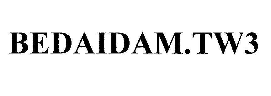 Mẫu nhãn hiệu BEDAIDAM.TW3