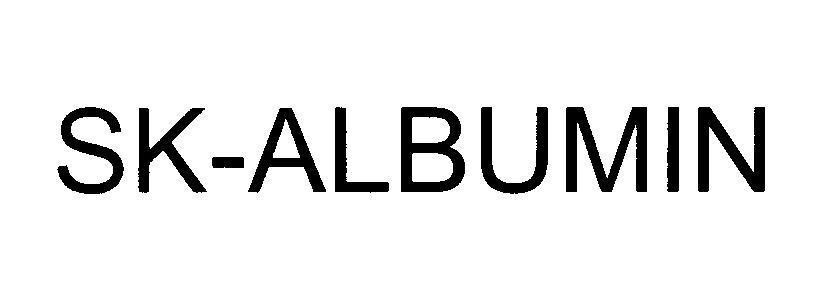 Mẫu nhãn hiệu SK-ALBUMIN
