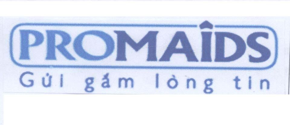 Mẫu nhãn hiệu PROMAIDS Gửi gắm lòng tin