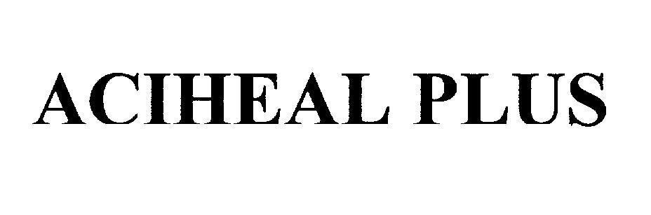 Mẫu nhãn hiệu ACIHEAL PLUS