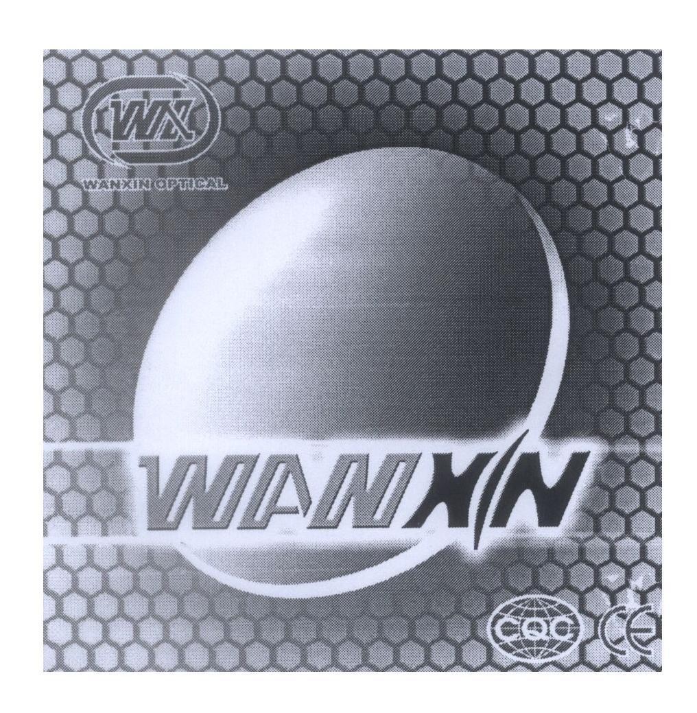 Mẫu nhãn hiệu WANXIN CQC CE WX WANXIN OPTICAL