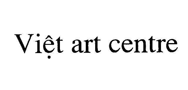 Mẫu nhãn hiệu Việt art centre