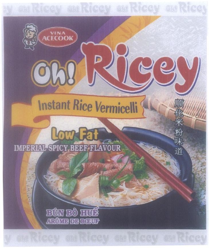 Mẫu nhãn hiệu VINA ACECOOK oh! Ricey Instant Rice Vermicelli Low Fat IMPERIAL SPICY BEEF FLAVOUR Bún Bò Huế AROME DE BOEUF