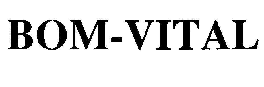 Mẫu nhãn hiệu BOM-VITAL