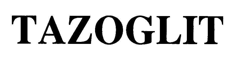 Mẫu nhãn hiệu TAZOGLIT