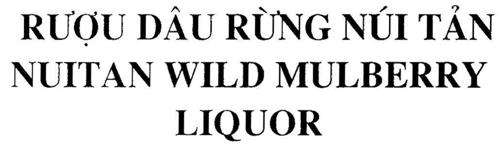 Mẫu nhãn hiệu Rượu dâu rừng Núi Tản NUITAN WILD MULBERRY LIQUOR