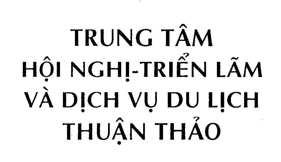 Mẫu nhãn hiệu Trung Tâm Hội Nghị - Triển Lãm Và Dịch Vụ Du Lịch Thuận Thảo