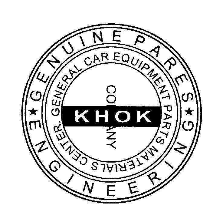 Mẫu nhãn hiệu KHOK COMPANY GENERAL CAR EQUIPMENT PARTS MATERIALS CENTER GENUINE PARES ENGINEERING