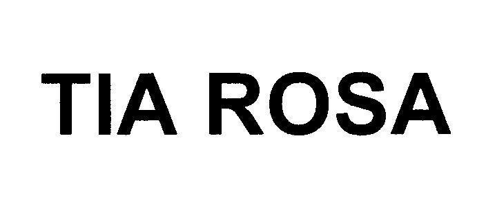 Mẫu nhãn hiệu TIA ROSA