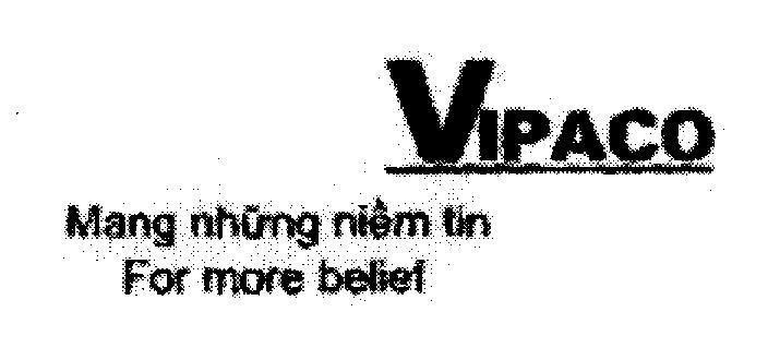 Mẫu nhãn hiệu VIPACO Mang những niềm tin For more belief