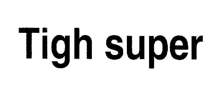 Mẫu nhãn hiệu Tigh super
