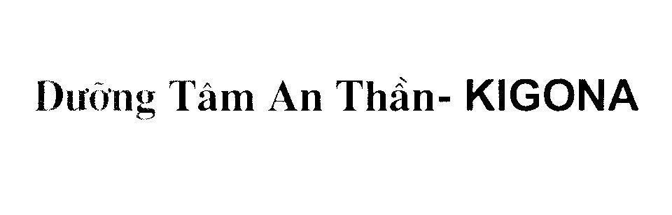 Mẫu nhãn hiệu Dưỡng Tâm An Thần- KIGONA