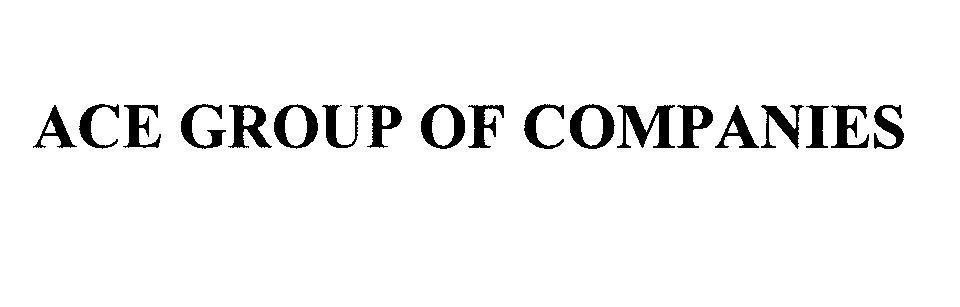 Mẫu nhãn hiệu ACE GROUP OF COMPANIES