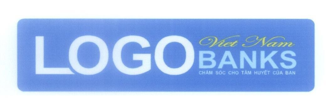 Mẫu nhãn hiệu LOGOBANKS Viet Nam Chăm Sóc Cho Tâm Huyết Của Bạn