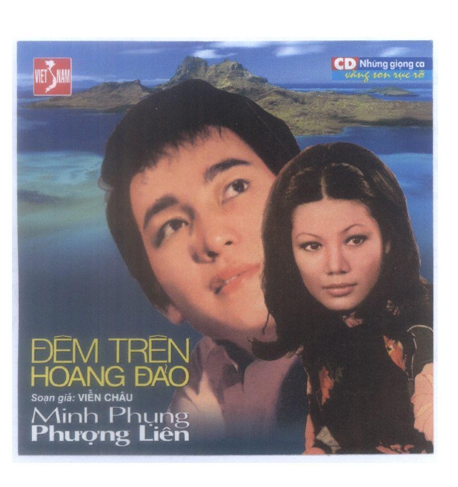 Mẫu nhãn hiệu Đêm Trên Hoang Đảo VIETNAM CD Những giọng ca vàng son rực rỡ Minh Phụng Phượng Liên Soạn giả: Viễn Châu