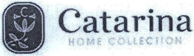Mẫu nhãn hiệu C Catarina HOME COLLECTION