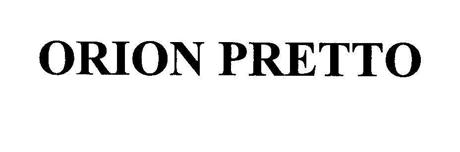 Mẫu nhãn hiệu ORION PRETTO