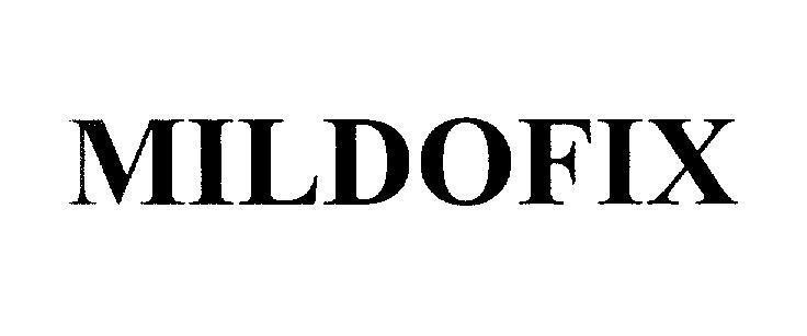 Mẫu nhãn hiệu MILDOFIX