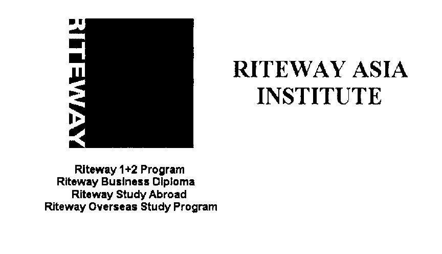 Mẫu nhãn hiệu RITEWAY ASIA INSTITUTE Riteway 1+2 Program Riteway Business Diploma Riteway Study Abroad Riteway Overseas Study Program