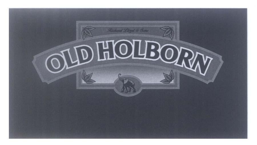 Mẫu nhãn hiệu OLD HOLBORN Richard Lloyd & Sons
