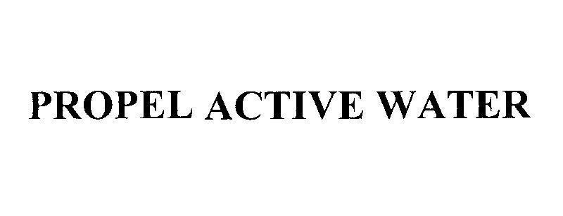 Mẫu nhãn hiệu PROPEL ACTIVE WATER