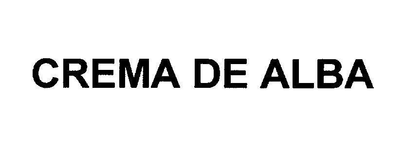 Mẫu nhãn hiệu CREMA DE ALBA