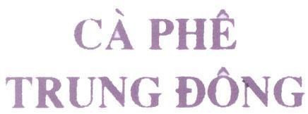 Mẫu nhãn hiệu Cà Phê Trung Đông