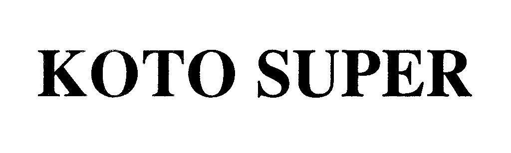 Mẫu nhãn hiệu KOTO SUPER