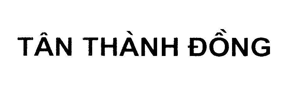 Mẫu nhãn hiệu Tân Thành Đồng