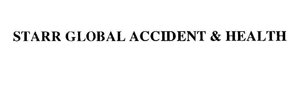 Mẫu nhãn hiệu STARR GLOBAL ACCIDENT & HEALTH