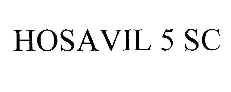 Mẫu nhãn hiệu HOSAVIL 5 SC
