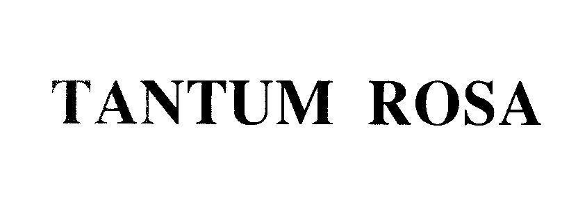 Mẫu nhãn hiệu TANTUM ROSA