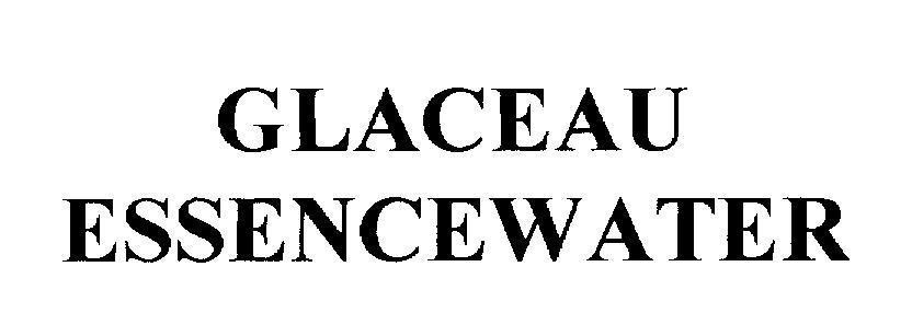 Mẫu nhãn hiệu GLACEAU ESSENCEWATER
