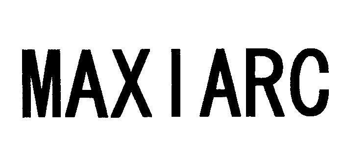 Mẫu nhãn hiệu MAX I ARC MAXIARC