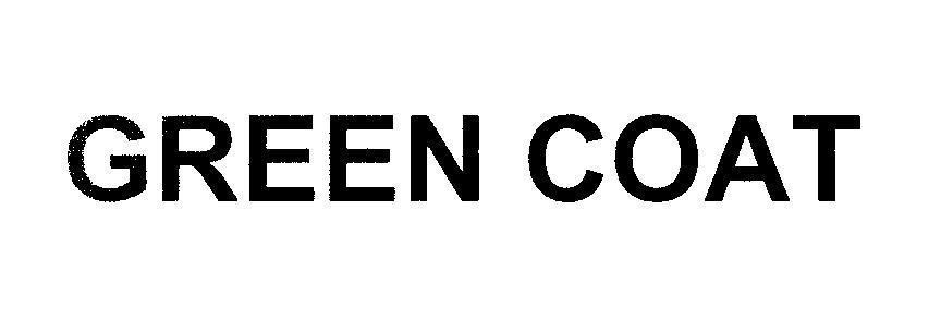 Mẫu nhãn hiệu GREEN COAT
