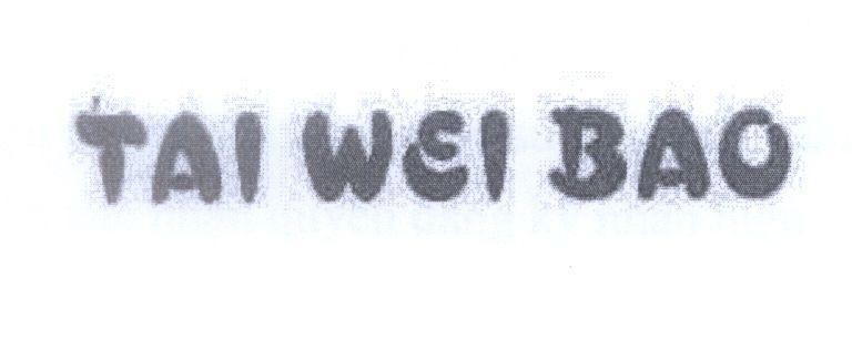 Mẫu nhãn hiệu TAI WEI BAO