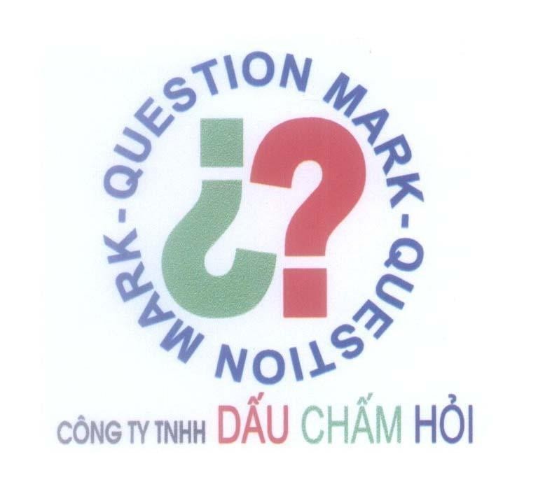 Mẫu nhãn hiệu QUESTION MARK ? Công Ty TNHH Dấu Chấm Hỏi