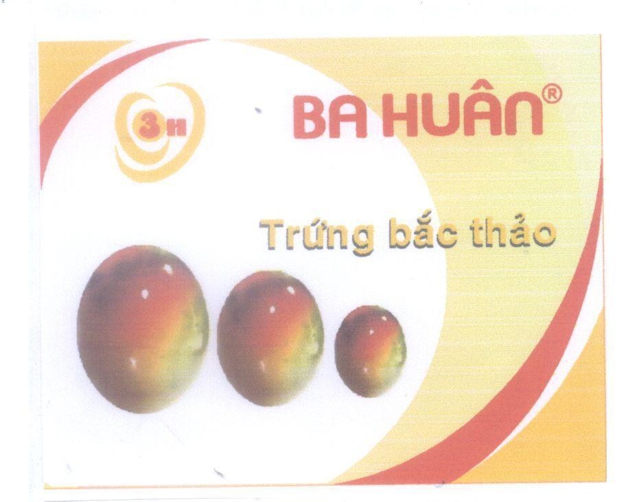 Mẫu nhãn hiệu BA HUÂN 3H Trứng bắc thảo