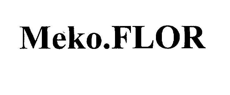 Mẫu nhãn hiệu Meko.FLOR