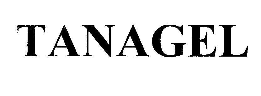 Mẫu nhãn hiệu TANAGEL